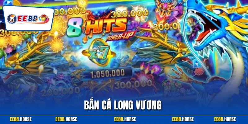 Bắn Cá Long Vương – Câu Cá Lấy May, Đổi Tiền Liền Tay 2026