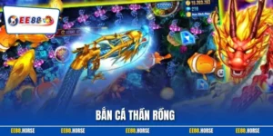 Bắn Cá Thần Rồng – Siêu Phẩm Giải Trí Ăn Khách Nhất 2026