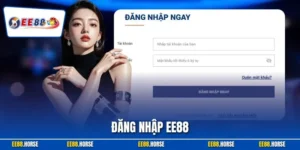 Đăng Nhập EE88| Hướng Dẫn Chuẩn 2026 Quy Trình Kết Nối Web
