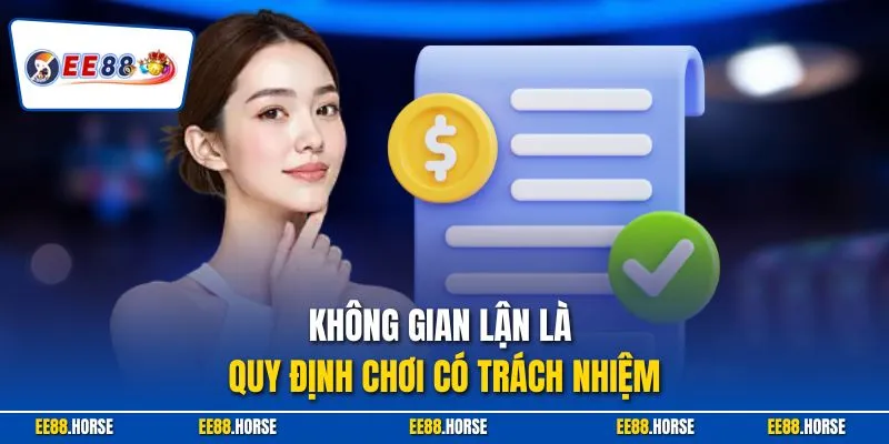 Không gian lận là quy định chơi có trách nhiệm